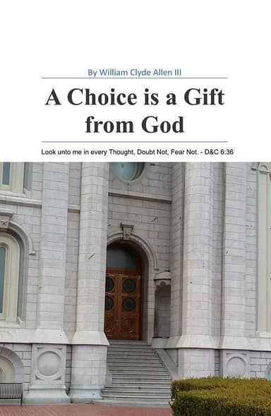 A Choice is a Gift from God