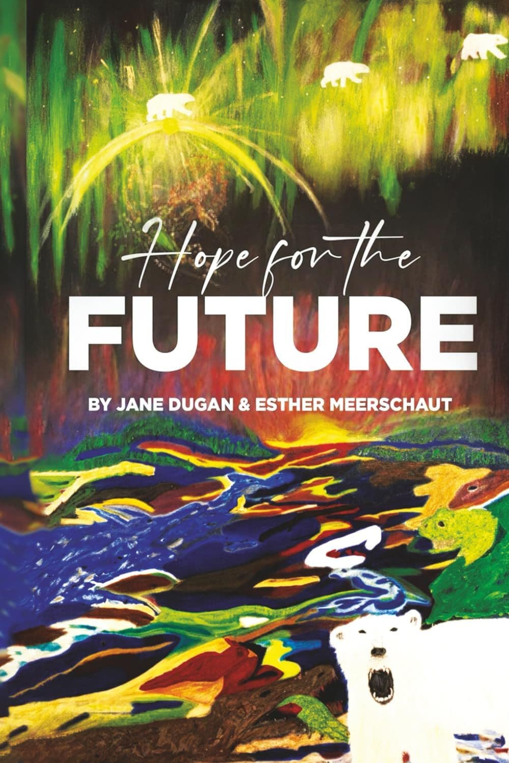 Hope For The Future